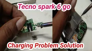 Tecno Spark 6 go charging problem /all tecno charging problem solution /tecno charging solution