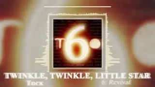 Twinkle, Twinkle, Little Star || Revival (2013) || Techno genre