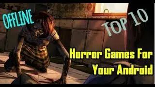 Top 10 OFFLINE Horror Games For Android 2018 || Latest Updates 2018 || All About PC