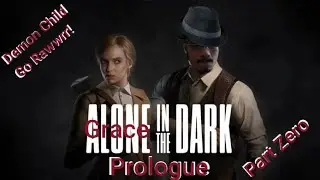 Pure Nightmare Fuel - Alone in The Dark [Part Zero]