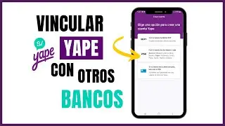 ¿Cómo CREAR una CUENTA de YAPE con otros BANCOS y CAJAS? (2024)