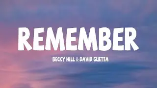 Becky Hill & David Guetta - Remember (Lyrics)