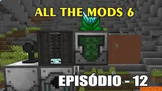 DIAMANTES INFINITOS ALL THE MODS 6 EP13