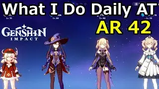 Daily Life Of AR 42- Genshin Impact
