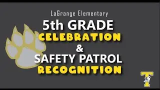 LaGrange 5th Grade Graduation 2022