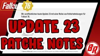 Fallout 76 Update 23 Patch Notes vom 13 10 2020 Fehler Behebung