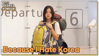 [1DAY 1KOREA: K-MOVIE] Ep.100 Because I Hate Korea
