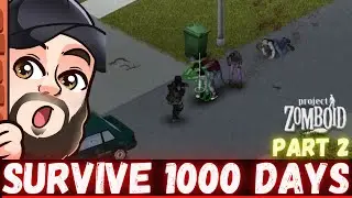 SURVIVE 1000 DAYS! [PART 2] - ELYSIUM ISLAND ESCAPE! I Project Zomboid