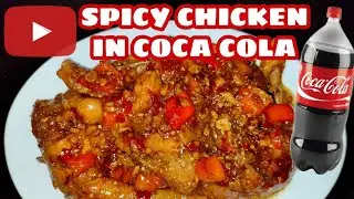 SPICY CHICKEN IN COCA COLA