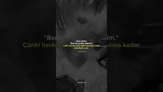 Hem deme: "Ben de herkes gibiyim." Çünkü herkes sana kabir kapısına kadar arkadaşlık eder.