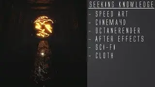 Seeking the Orb | Speed Art | Cinema4D/Octane Renderer