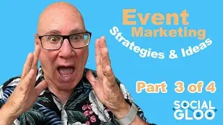 Top Event Marketing Strategies & Ideas Part 3