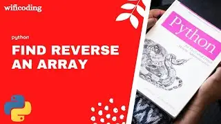 reverse an array in python | python program