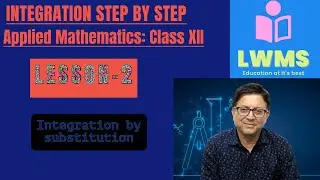Mastering Indefinite Integration: Substitution & Standard Integrals: Class XII Board Exams - Part 2