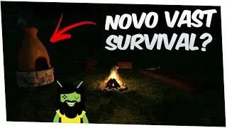 🔴NOVO VAST SURVIVAL? ANDROID GAME REVIEW SURVIVAL SIMULATOR
