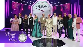 Nikad nije kasno - FINALE - Cela emisija 41 - 02.07.2023.