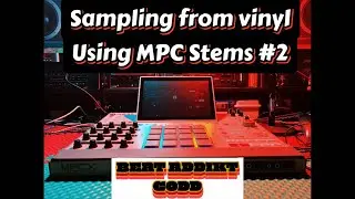 MPC X SE, sampling from vinyl, using MPC STEMS #2