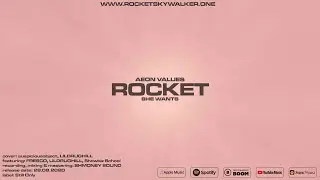 Rocket - She Wants (slowed/reverb)