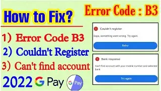 Google pay me error code b3 kese thik kare | Couldn't register problem in google pay | gpay