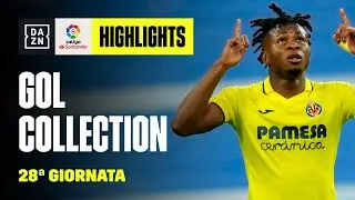 La GOL COLLECTION della 28ª giornata | La Liga | DAZN Highlights