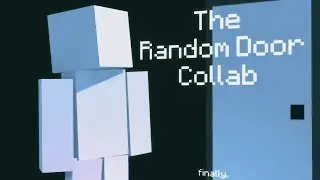 The Random Door Collab [Mine-imator]