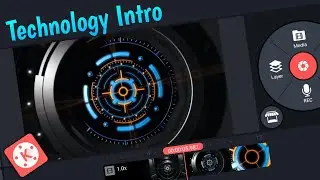 How To Make Technology Intro In Kinemaster