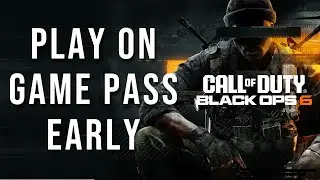 Play COD Black Ops 6 Early With Xbox Game Pass
