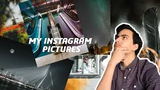The STORY behind my INSTAGRAM photos | One year of Photography