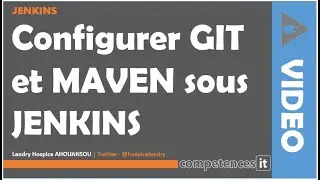 225# APPRENDRE JENKINS - 15. Configurer et exécuter un Job Jenkins en utilisant Git et Maven