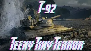 T-92 || Teeny Tiny Terror! wot console