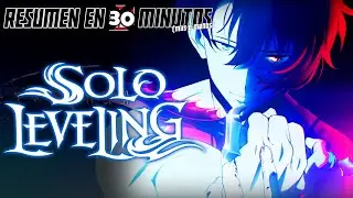🔷 SOLO LEVELING | Anime summary in 30 minutes (more or less)