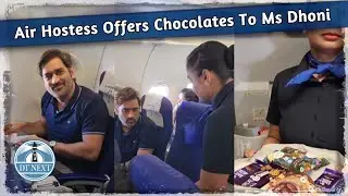 Air hostess offers chocolates to MS Dhoni | Dt Next