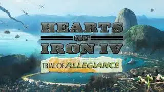 Hearts of Iron 4 Trial of Allegiance OST- Brazil Civilian