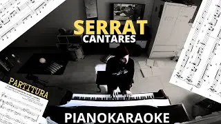 Joan Manuel Serrat - Cantares (Caminante no hay camino) (Partitura + PianoKaraoke)