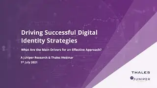 Driving Successful Digital Identity Strategies