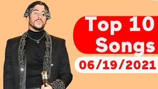 🇺🇸 Top 10 Songs Of The Week (June 19, 2021) | Billboard