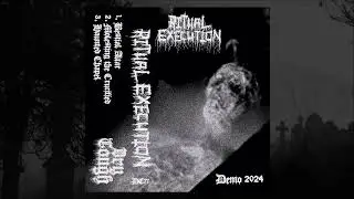 RITUAL EXECUTION - demo (2024) Dry Cough Records - full demo