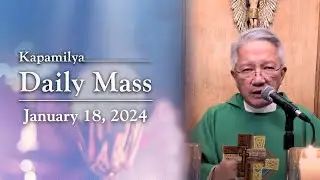 January 18, 2024 | Choosing Our Battles | 𝐊𝐚𝐩𝐚𝐦𝐢𝐥𝐲𝐚 𝐃𝐚𝐢𝐥𝐲 𝐌𝐚𝐬𝐬