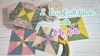 2 Easy Jelly Roll Quilt Blocks for Beginners