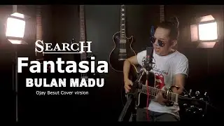 TINGGi WOI!! SEARCH - FANTASIA BULAN MADU || ACOUSTIK COVER BY OJAY BESUT