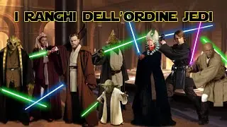 Star Wars: tutti i ranghi dell'Ordine Jedi SPIEGATI BENE