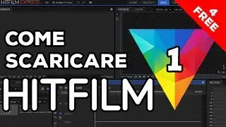 Come Scaricare e Installare HitFilm Express 2017 [ITA]