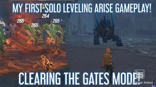 MY FIRST SOLO LEVELING ARISE GAMEPLAY! CLEARING THE GATES MODE!
