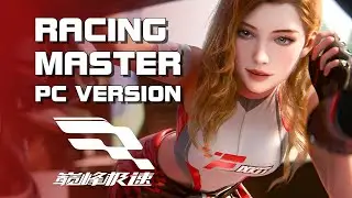 Racing Master (巅峰极速) - PC Version Gameplay - F2P - Mobile - CN