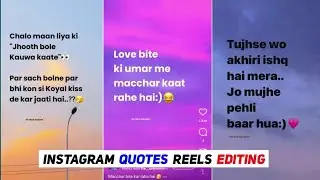 Instagram Quotes Reels Editing | Instagram Shayari Reels Video Editing | Shayari Video Editing