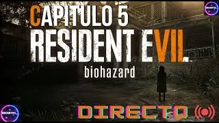 Capitulo 5 | Resident Evil 7 en español