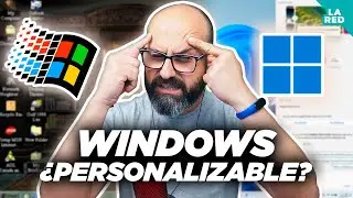 🫣 WINDOWS APENAS SE PUEDE PERSONALIZAR | La red de Mario