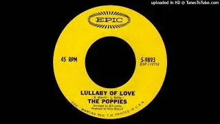 1966_427 - The Poppies - Lullaby Of Love - (45)(2:16)