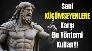Seni Aşağılamak İstediklerinde Böyle Davran | Stoacı Felsefe Rehberi