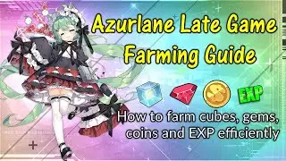Azurlane Late Game Farming Guide